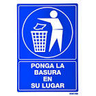 [SUR-SES15] SEÑAL "BASURA EN SU LUGAR"